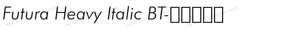 Futura Heavy Italic BT字体转换